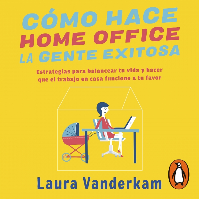 Como hace home office la gente exitosa
